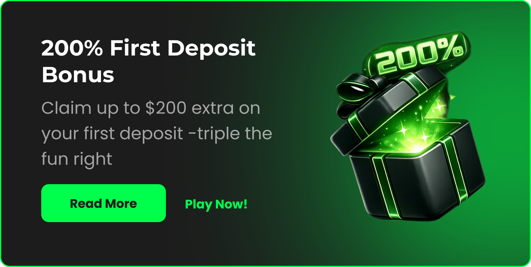 200% First Deposit Bonus